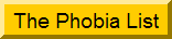 The Phobia List
